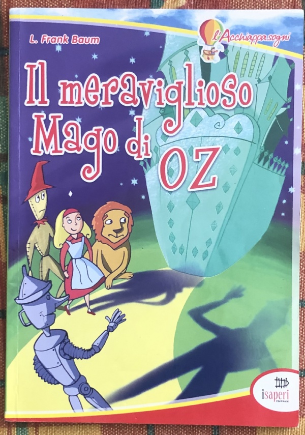 Il meraviglioso mago di Oz di Gloria Maurizi