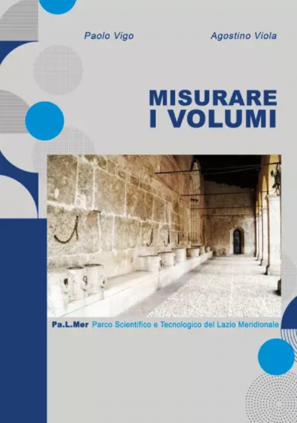 Misurare i Volumi di Agostino Viola - Paolo Vigo