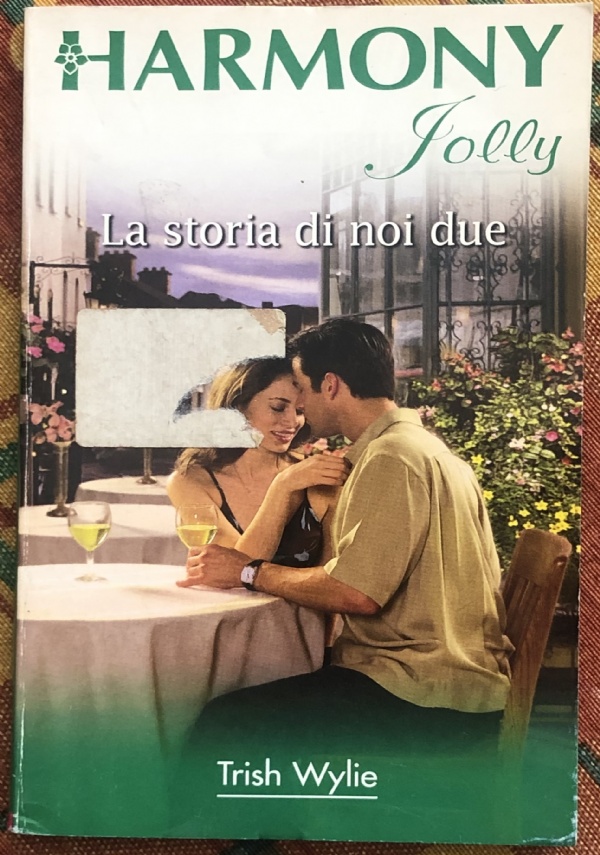 Harmony Jolly n. 2020 - La storia di noi due di Trish Wylie