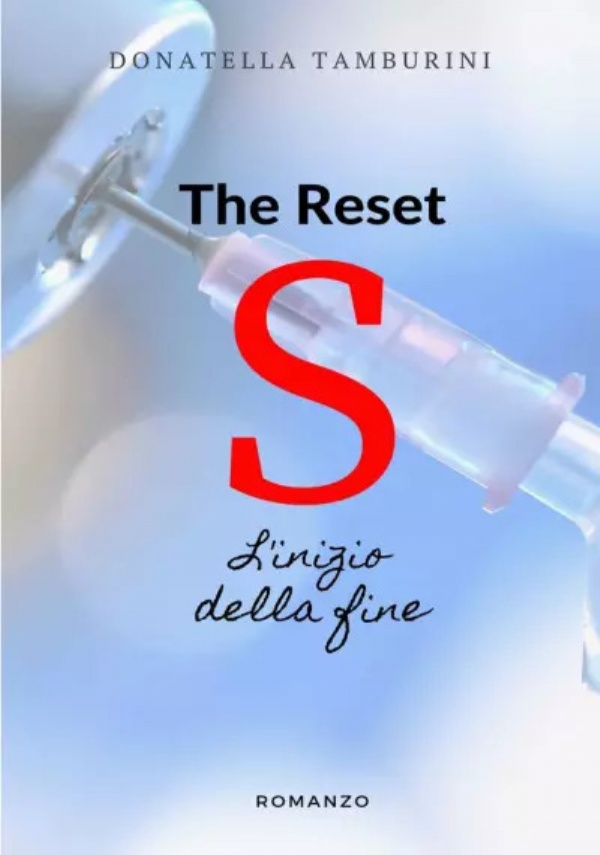 S the Reset - L’inizio della fine di Donatella Tamburini