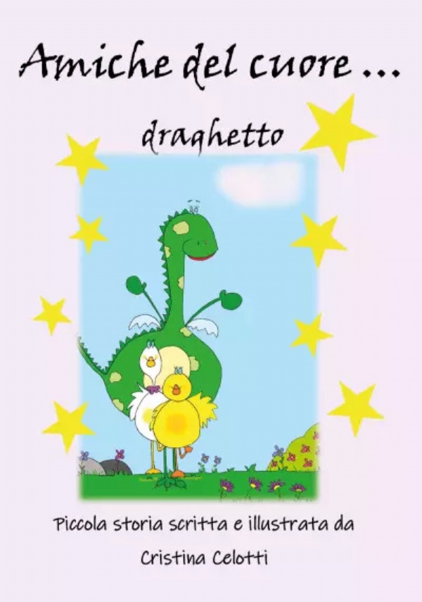 Amiche del cuore... draghetto di Cristina Celotti