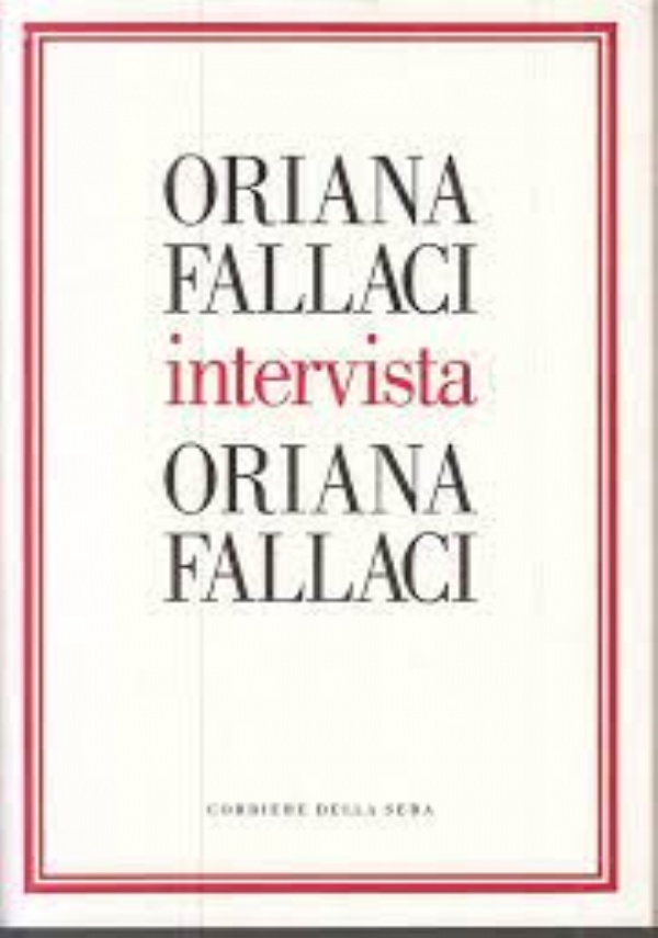 UN UOMO (Oriana Fallaci) di 