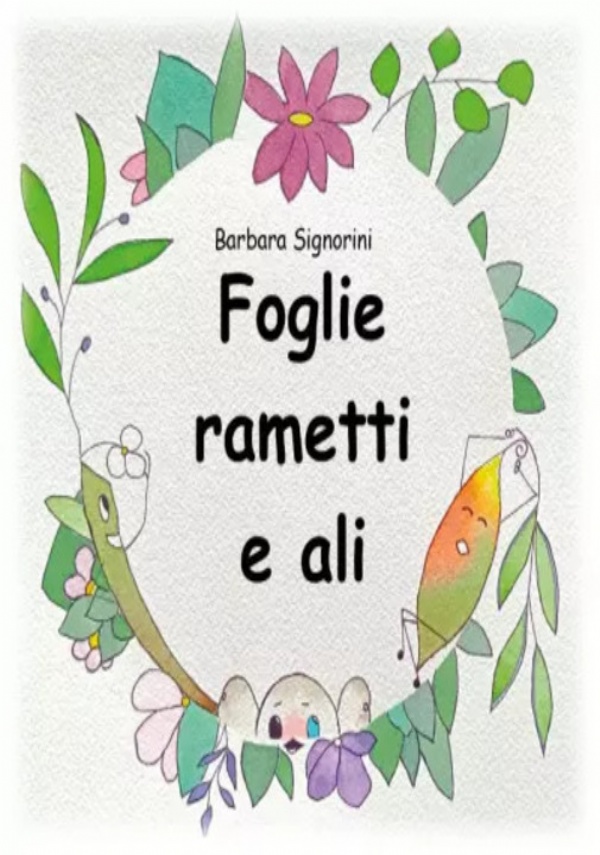 Foglie rametti e ali di Barbara Signorini