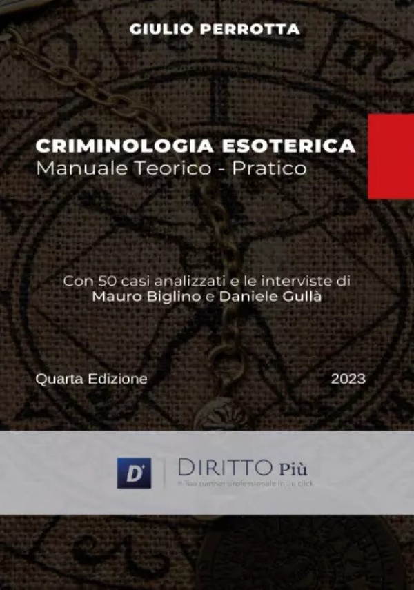 Criminologia Esoterica Manuale teorico-pratico di Giulio Perrotta