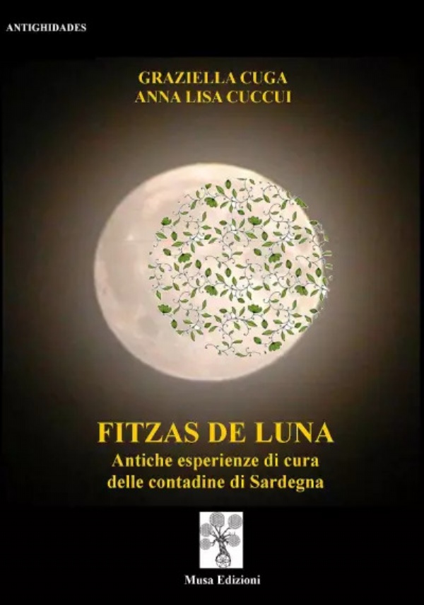 Fitzas de luna di Graziella Cuga, Anna Lisa Cuccui