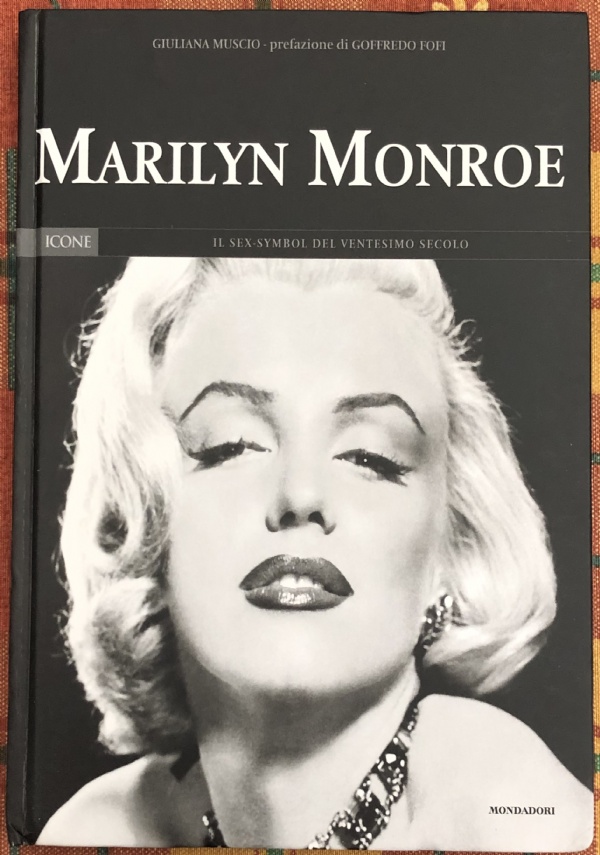 Icone del XX secolo Panorama n. 8 - Marilyn Monroe di Giuliana Muscio