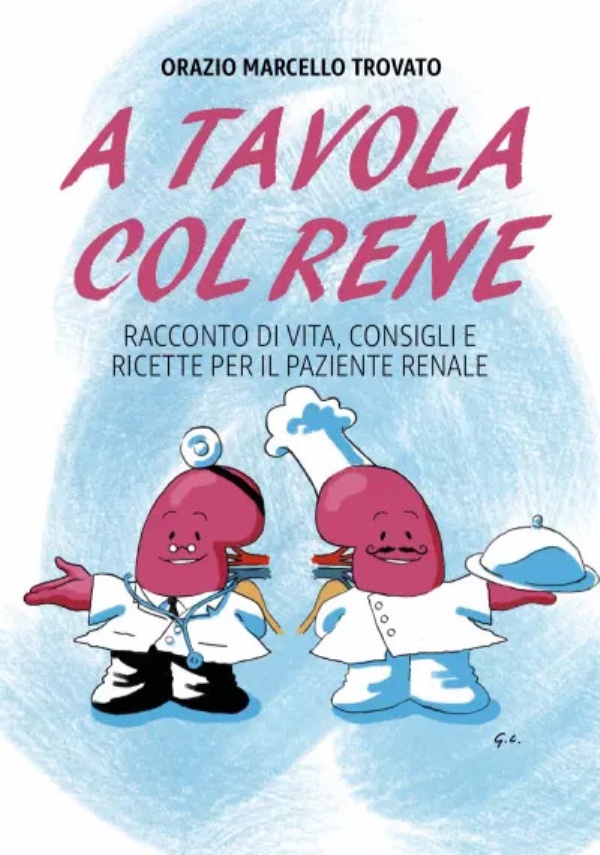 A tavola col rene di Orazio Marcello Trovato