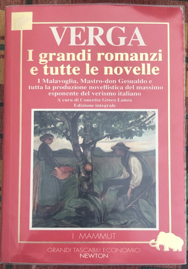 I grandi romanzi e tutte le novelle di Giovanni Verga