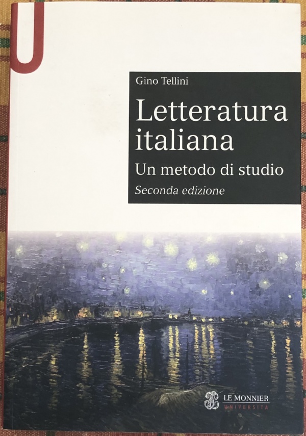 Letteratura italiana. Un metodo di studio di Gino Tellini