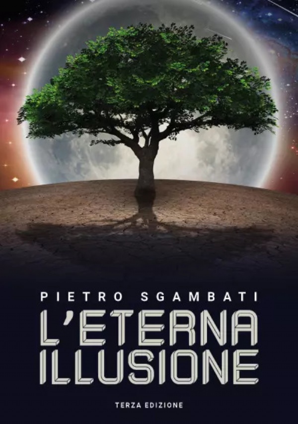 L’Eterna Illusione di Pietro Sgambati