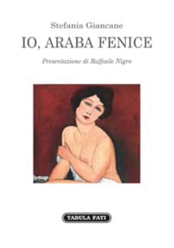 Io, araba fenice di Stefania Giancane