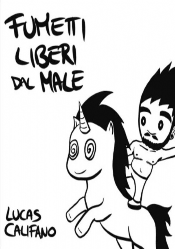 Fumetti Liberi dal male. Genitalia Panic di Lucas Califano