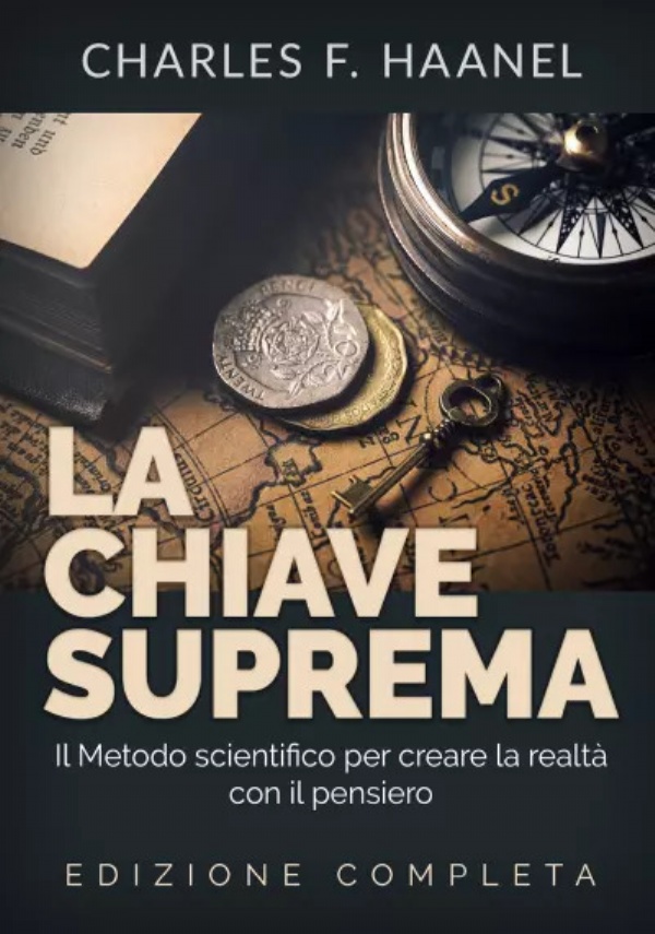 La chiave suprema di Charles F. Haanel