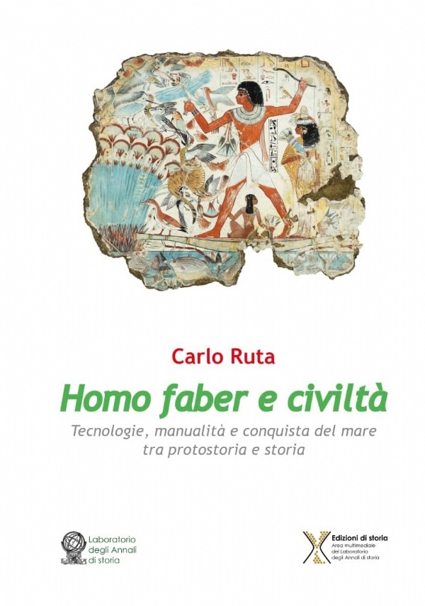 Homo faber e civiltà di Carlo Ruta