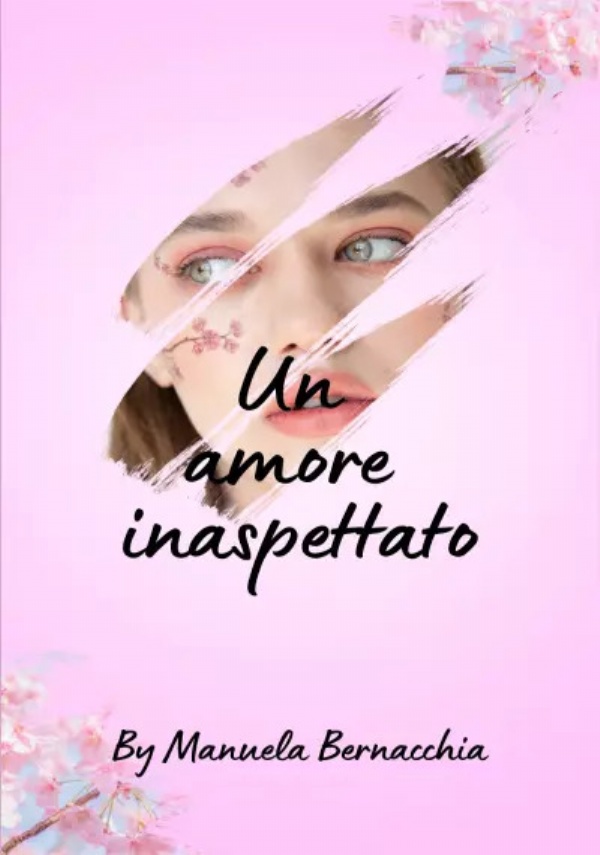 Un amore inaspettato di Manuela Bernacchia