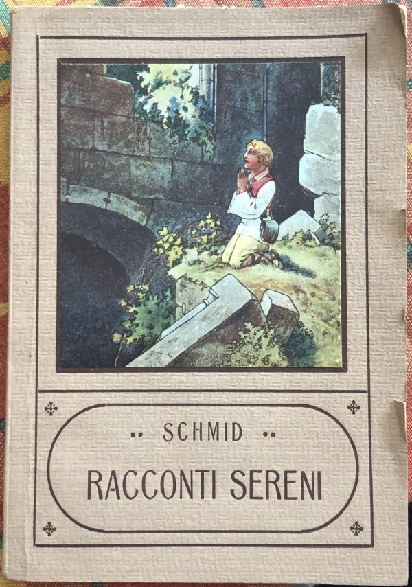 Racconti sereni di Can. Cristoforo Schmid