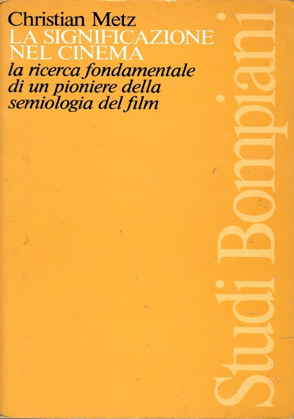 Il cinema o luomo immaginario. Prefazione di F. Casetti di 