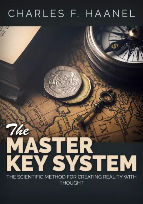 The Master Key System di Charles F. Haanel