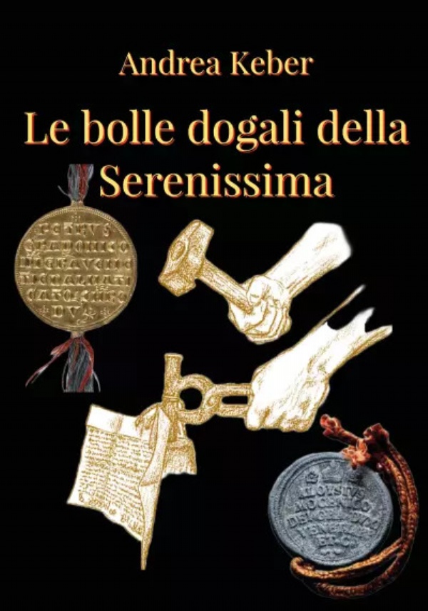 Le bolle della Serenissima di Andrea Keber