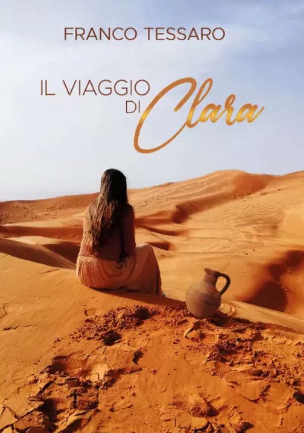 Il Viaggio di Clara di Franco Tessaro