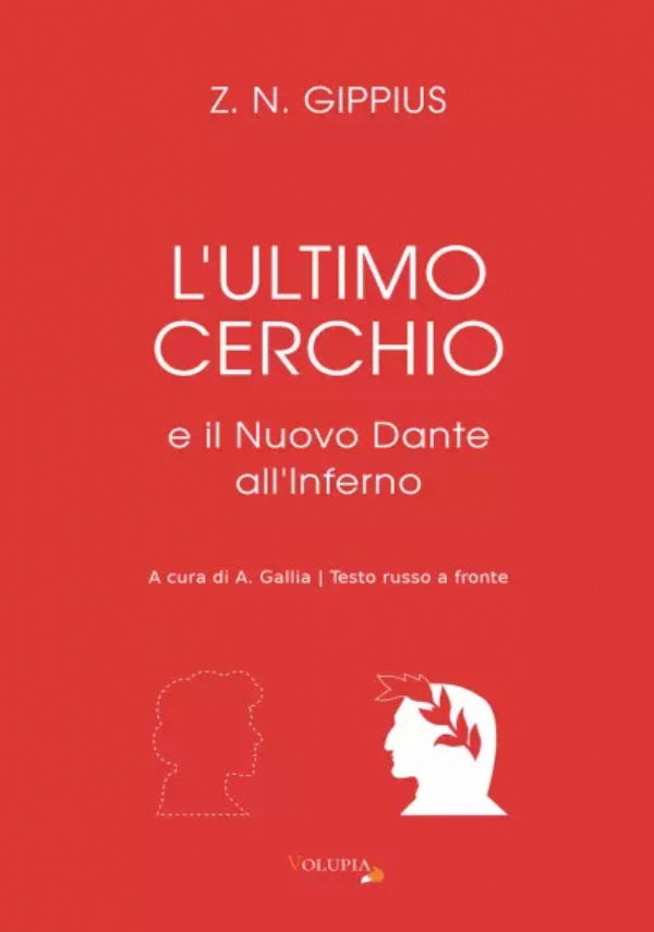 L’Ultimo Cerchio e il Nuovo Dante all’Inferno di Alessandra Gallia