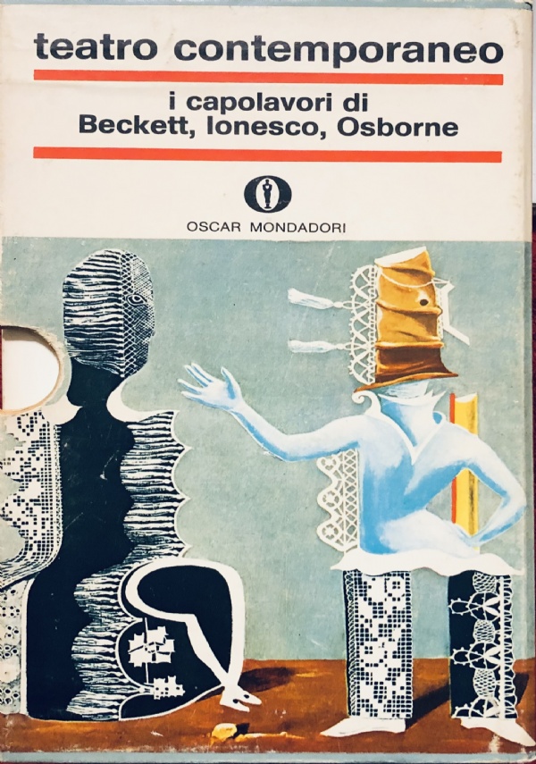 Teatro contemporaneo i capolavori di Beckett, Ionesco, Osborne di 