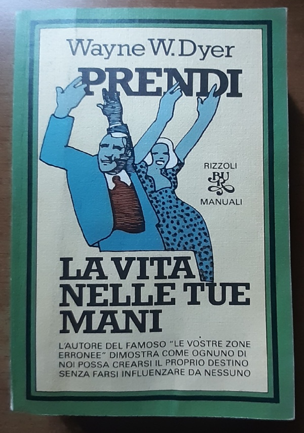 PRENDI LA VITA NELLE TUE MANI di 