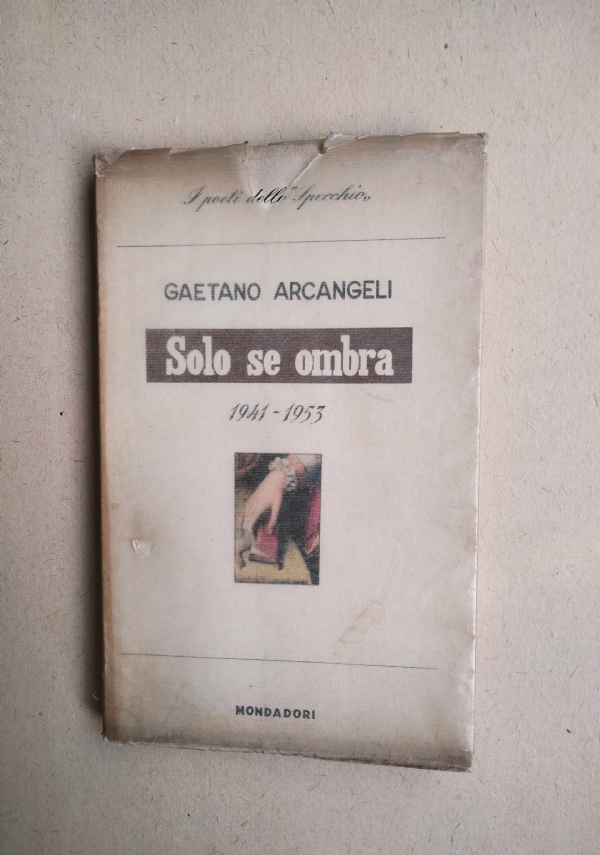 Solo se ombra. 1941 1953 di 