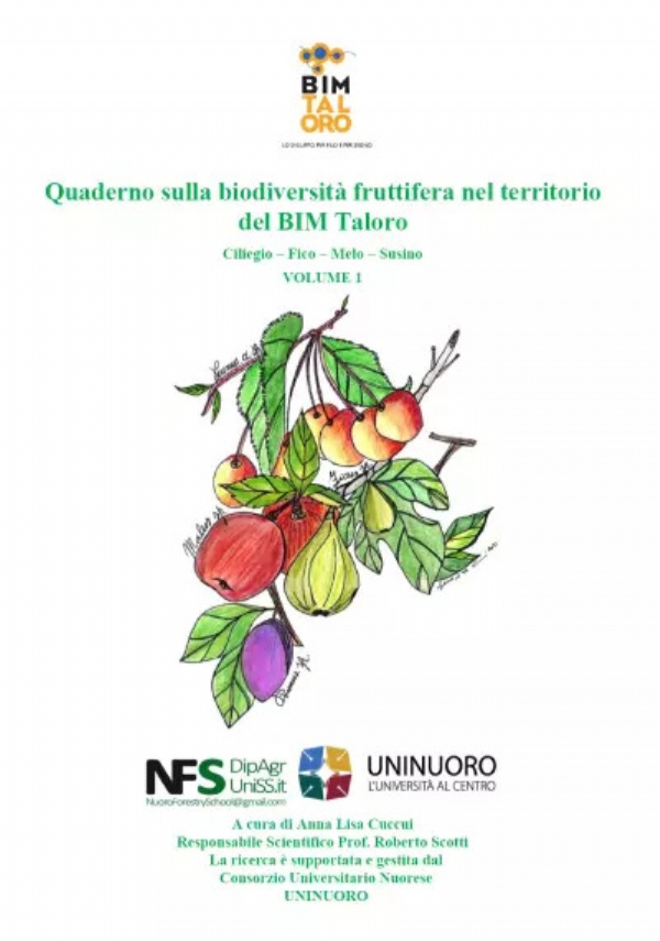 Quaderno sulla biodiversità fruttifera nel territorio del BIM Taloro (Sardegna) Ciliegio – Fico – Melo– Susino Volume I di Anna Lisa Cuccui