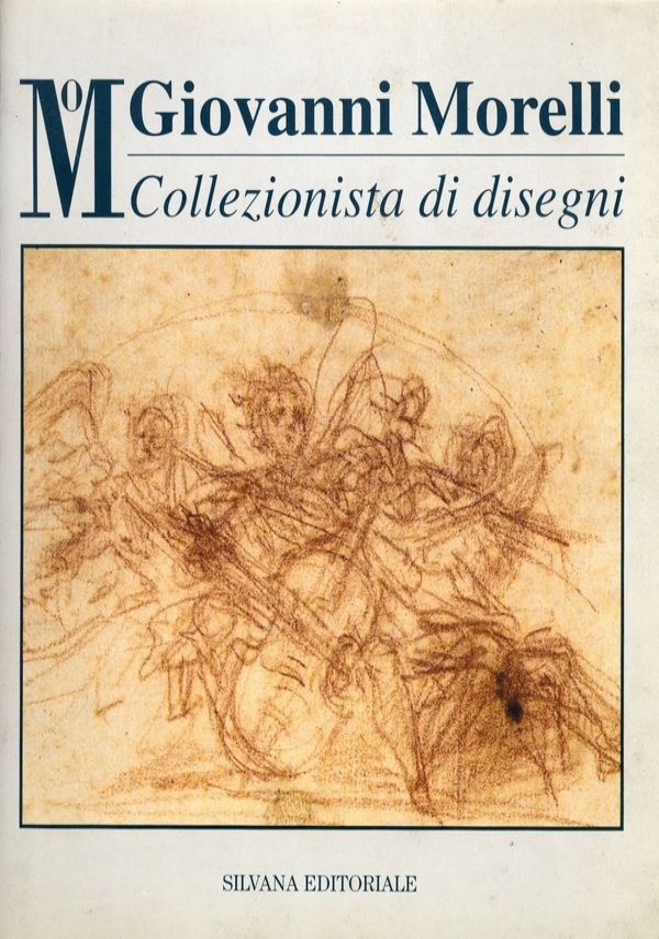 Giovanni Morelli Collezionista di Disegni di 