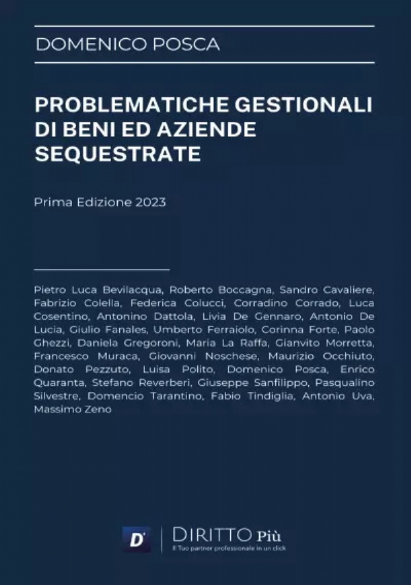 Problematiche gestionali di beni ed aziende sequestrate di Domenico Posca