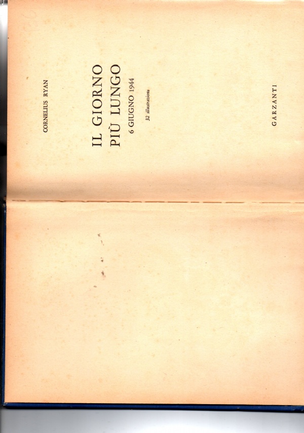 Il giorno pi lungo. 6 giugno 1944 di 