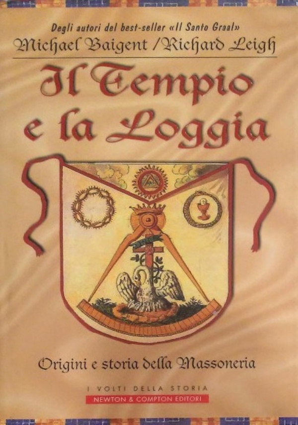 Origini e storia della massoneria. Il tempio e la loggia di 