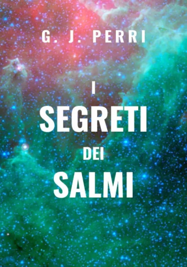 I Segreti dei Salmi di G. J. Perry