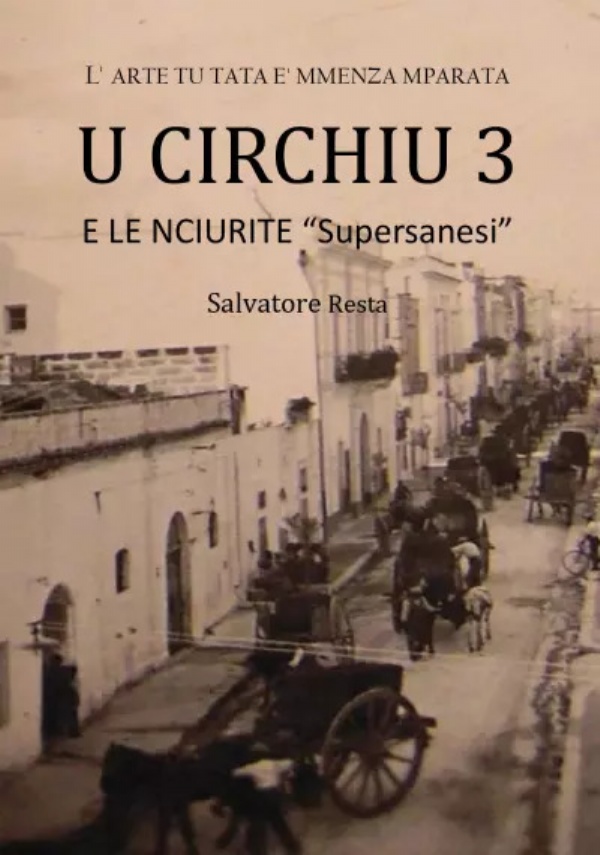 U Circhiu 3 di Salvatore Resta