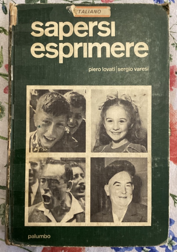 Sapersi esprimere di Piero Lovati, Sergio Varesi