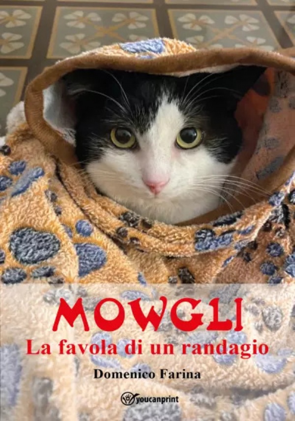 Mowgli - La favola di un randagio di Domenico Farina