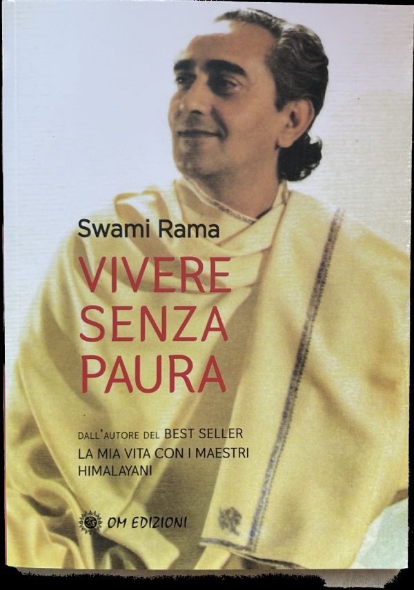 Vivere Senza Paura di Swami Rama