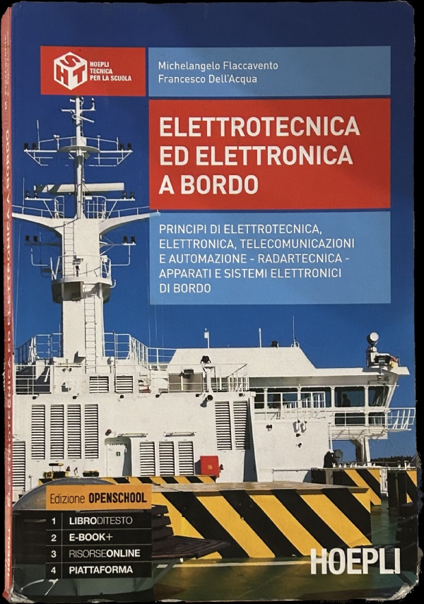 Elettrotecnica ed elettronica a bordo di Michelangelo Flaccavento, Francesco Dell’Acqua