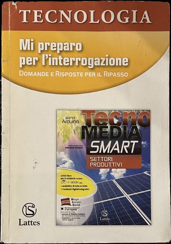 Tecnologia. Mi preparo per l’interrogazione. Domande e risposte per il ripasso di Gianni Arduino