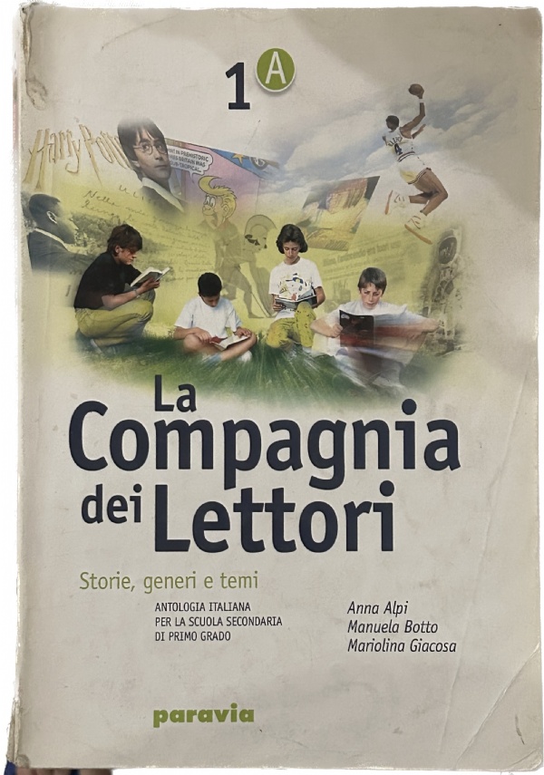 La compagnia dei lettori. Per la Scuola media di Anna Alpi,          Manuela Botto,          Mariolina Giacosa