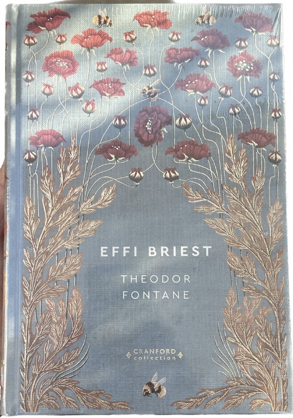 Storie senza tempo n. 61 - Effi Briest CRANFORD COLLECTION di Theodor Fontane