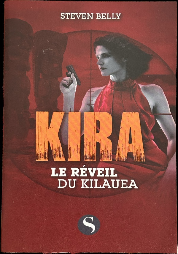 Kira - Le réveil de Kilauea di Steven Belly