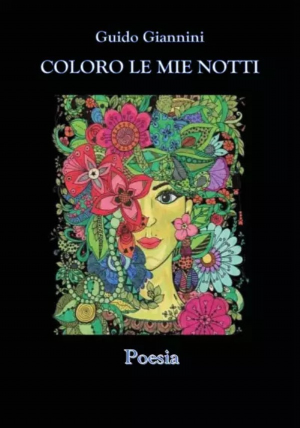 Coloro le mie notti di Guido Giannini