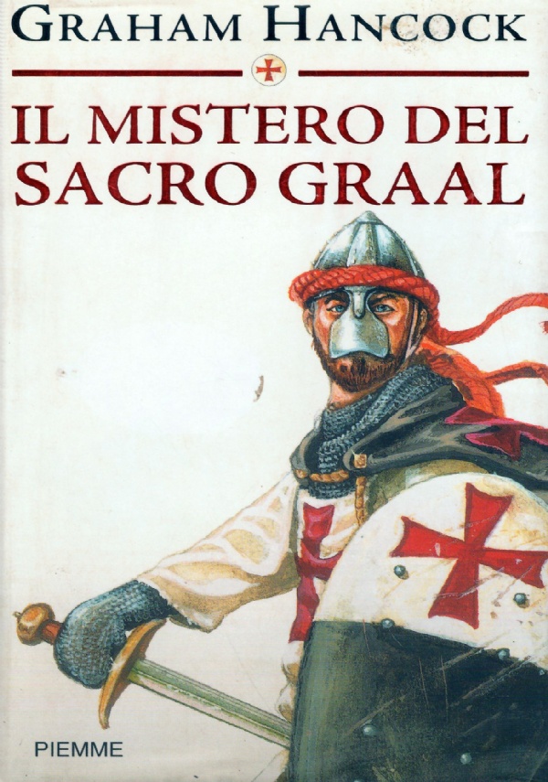 IL MISTERO DEL SACRO GRAAL di 