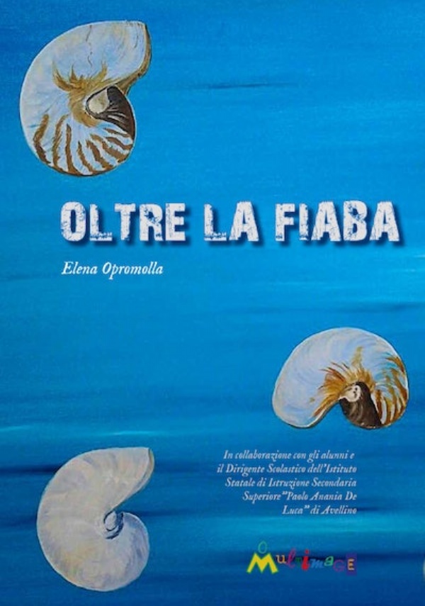 Oltre la fiaba di Elena Opromolla