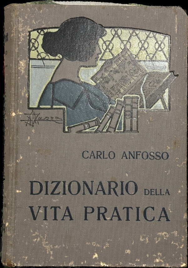 Dizionario della vita pratica di Carlo Anfosso