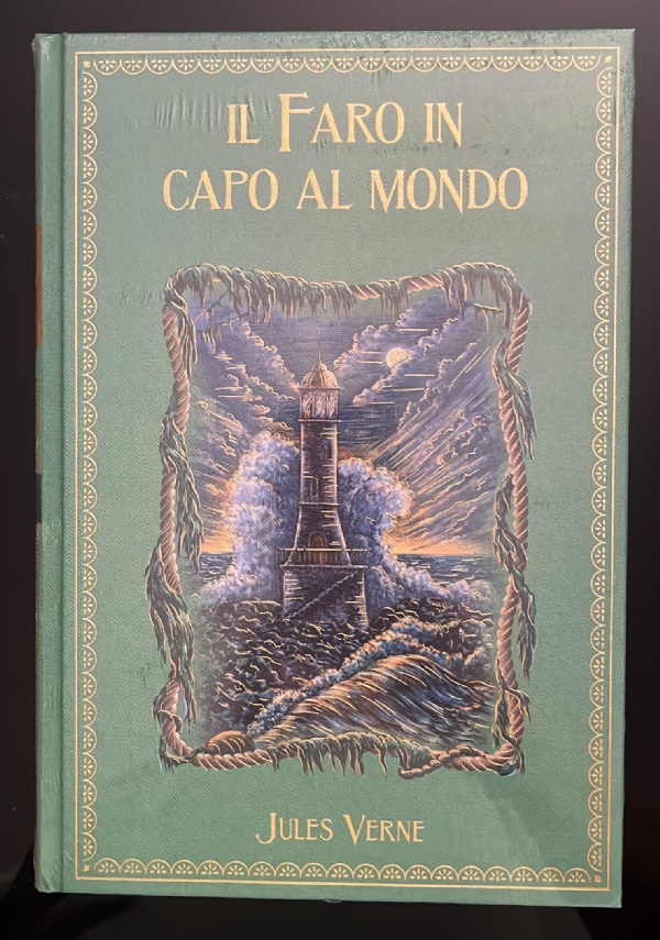 I grandi Romanzi di avventura n. 45 - Il faro in capo al mondo di Jules Verne