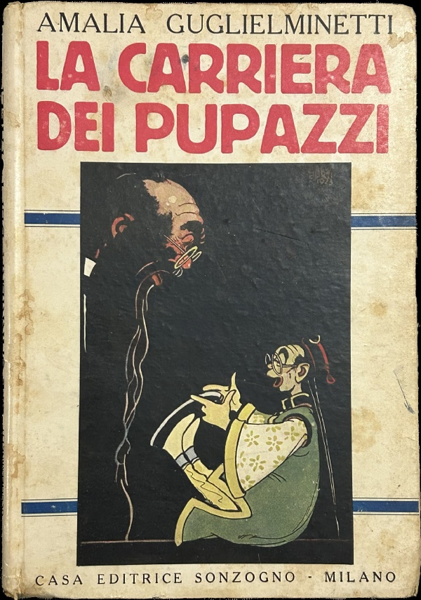 La carriera dei pupazzi di Amalia Guglielminetti