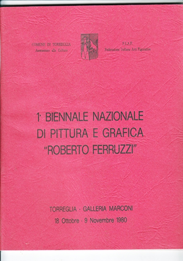 2 BIENNALE DNAZIONALE DI PITTURA E GRAFICA R.FERRUZZI di 